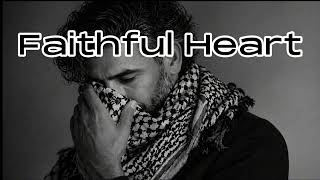 Faithful Heart  Rafaelvaleriorv     