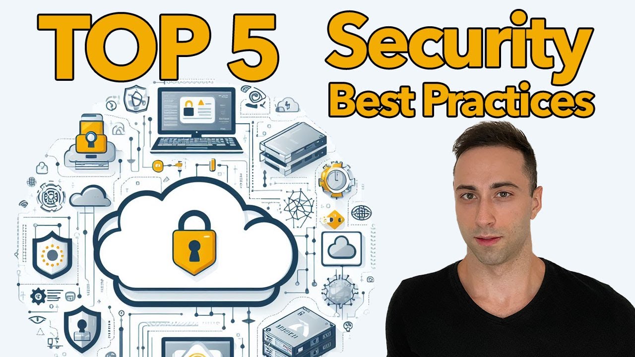 Top 5 Cyber Security Best Practices in Cloud Computing