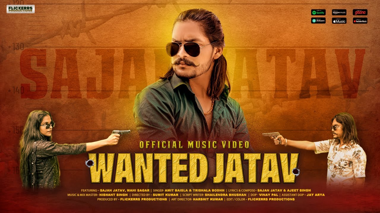 WANTED JATAV SONG | OFFICIAL VIDEO 4K | Sajan jatav | जाटव के इस ख़ौफ़ से मेडम | new jatav song