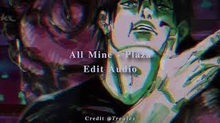 All Mine | Edit Audio