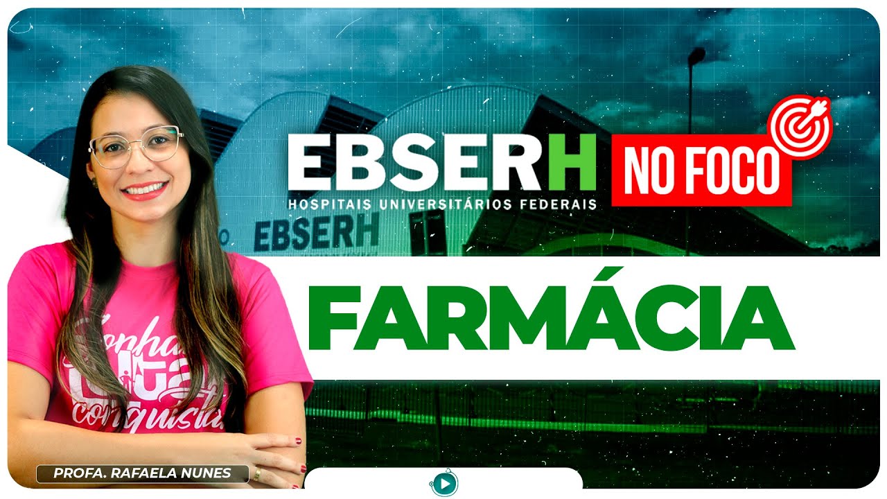 Ebserh no Foco | Questões FGV | Farmácia @CursoMS