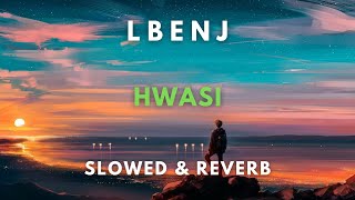 Lbenj - HWASI ( Slowed & Reverb )