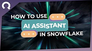 How to use the AI Assistant in Snowflake.live
