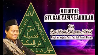 Yasin Fadhilah Merdu_Oleh Kyai Abah Rudiyanto, S.Pd.I dan Jamaah MYFNH