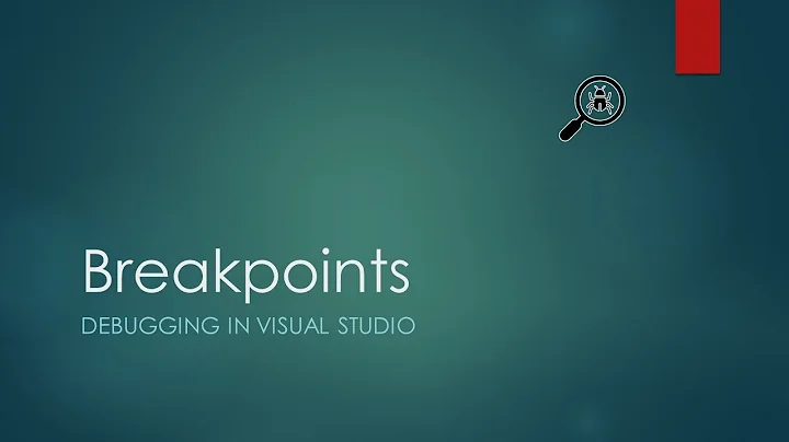 4 - Breakpoints | Basic Visual Studio Debugging