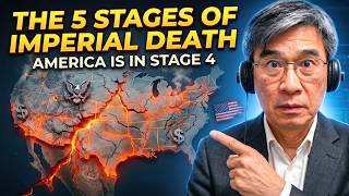 The Five Stages of Imperial Death — America Just Entered Stage Four | Prof Jiang Analysis