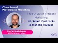 Stefan Muehlbauer about the future of Affiliate Marketing: AI, Smart Contracts & Instant Payouts