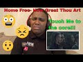 **FIRST TIME HEARING** Home Free -How Great Thou Art **REACTION*/ Jamanese Style Reacts