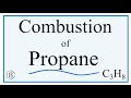 Balancing Combustion Reactions of Propane