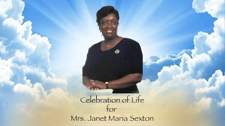 Celebration of Life for Mrs. Janet Maria Sexton