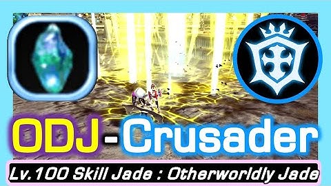 Crusader ODJ Showcase / Lv.100 Otherworldly Skill Jade / Dragon Nest Korea (2025 June)