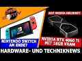 Nvidia RTX 4060 Ti mit 16GB Vram | Nintendo Switch am Ende? | PL-Killer RTX 4070 | News