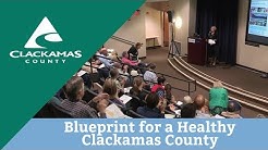 Blueprint for a Healthy Clackamas County Kickoff Event