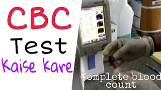 How to performed Cbc test in hindi,||Cbc test  kaise kiya jata hai,dmlt