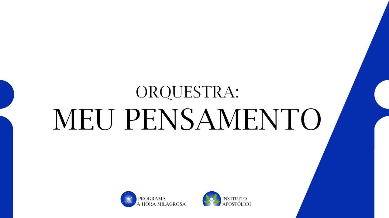 Orquestra: Meu Pensamento