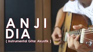 ANJI - DIA | instrumental Gitar Akustik