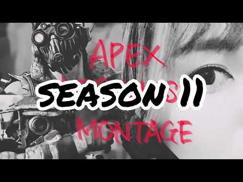 APEX LEGENDS MONTAGE season 11