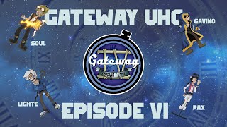 Gateway UHC - Season 4 - Episode 6