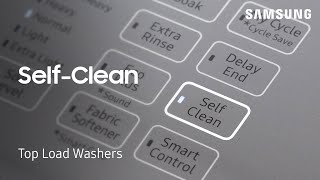 How to use the Self-Clean feature on your Samsung Top Load Washer | Samsung US screenshot 5