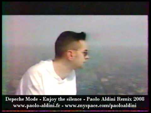 DEPECHE MODE - Enjoy The Silence - PAOLO ALDINI REMIX 2008