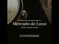 Mercado de Luxo em São José dos Campos | Conciergerie