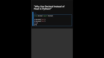 Why Use Decimal Instead of Float in Python