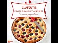 Clafoutis aux amandes et fruits rouges