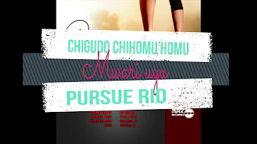 Pankshan AKA Chigudo "Chihomu Homu" - Mwari uyu (Pursue Riddim)