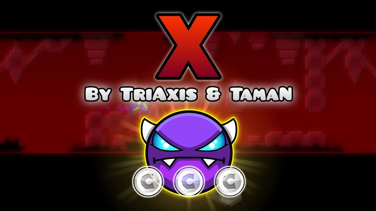 [2.0] X by TriAxis & TamaN (All Coins) [DEMON] | Geometry Dash 2.2 ...