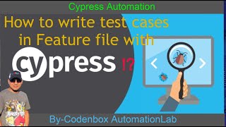 BDD-Part 3: How to create Feature file for Cucumber-BDD framework in Cypress?