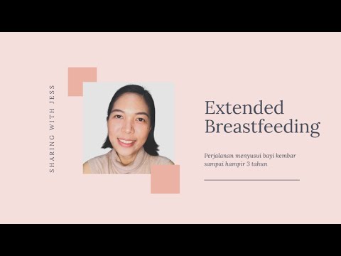 Extended Breastfeeding - Menyusui Sampai 3 Tahun?