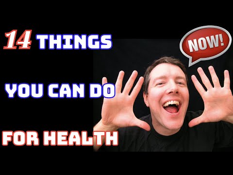 14 Things You Can Do for Your Health Today