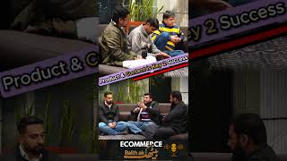 𝐞𝐂𝐨𝐦𝐦𝐞𝐫𝐜𝐞 𝐁𝐚𝐢𝐭𝐡𝐚𝐤 Episode 20 | Product & Content is Key 2 Success in Ecom in Pak