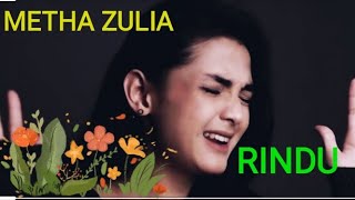 RINDU - METHA ZULIA -  Music Vidio