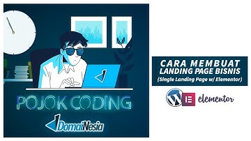 PojokCoding #2 : Cara Membuat Landing Page Bisnis (Single Page Elementor)