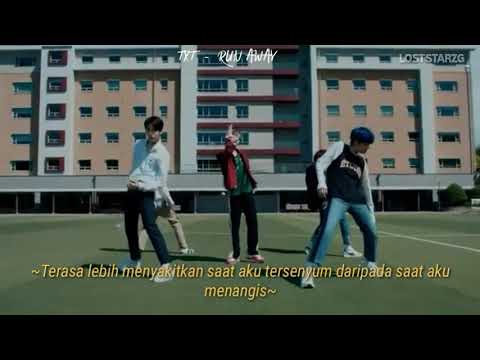 TXT - RUN AWAY ( INDOLIRIK/SUBINDO)