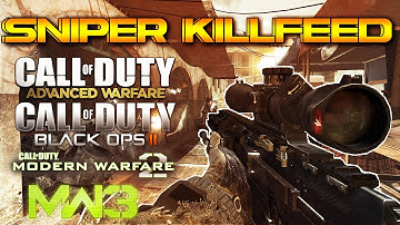 Sniper Killfeed | MW3, MW2, Advanced Warfare, & Black ops 2