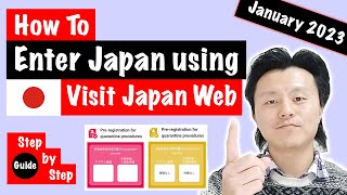 How to Enter Japan using Visit Japan Web January 2023