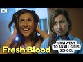 Urvi Went To An All Girls School (Ep 3) | Fresh Blood | ABC TV + iview