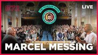 The Trueman Show #72 Marcel Messing Live
