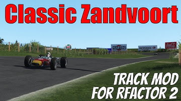 Classic Zandvoort Track Mod for rFactor 2 (Sandevoerde)