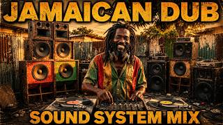 JAMAICAN DUB — Reggae Sound System Mix | Heavy Bass Dub