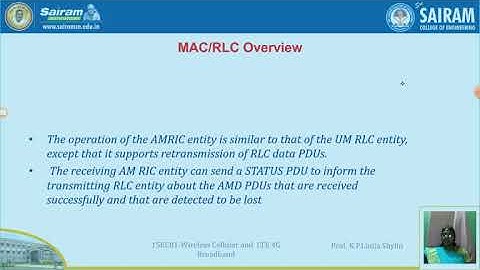 Lecturevideo_15EC81_Module5_MAC-RLC Overview_K P LinijaShylin
