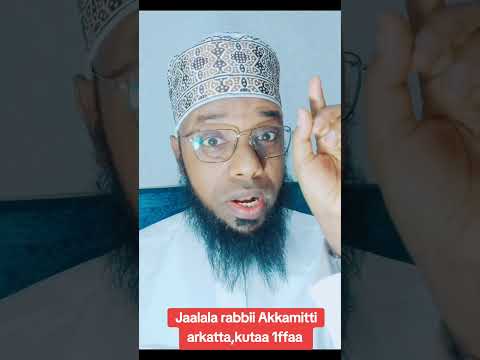 Akkamitti Jaalala Rabbii Arkatta Shekh Ismail Jamal