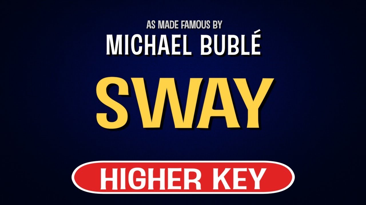 Michael Buble Sway Karaoke Higher Key YouTube