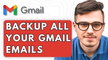 How To Backup All Your Gmail Emails [2025 Guide]