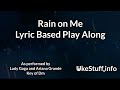 Rain On Me Lyric Based Play Along