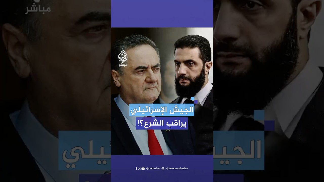 وزير الدفاع الإسرائيلي: الجيش يتجهز للبقاء في سوريا لأجل غير مسمى