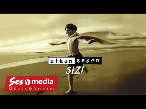 Efkan Şeşen - Sızı