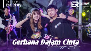 Esa Risty ft Erlangga Gusfian - Gerhana Dalam Cinta ( Music Live) Keputusanmu memilih si dia